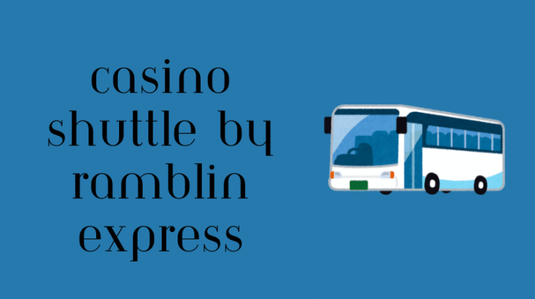 casino shuttle by ramblin express